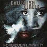 Callenish Circle : Forbidden Empathy